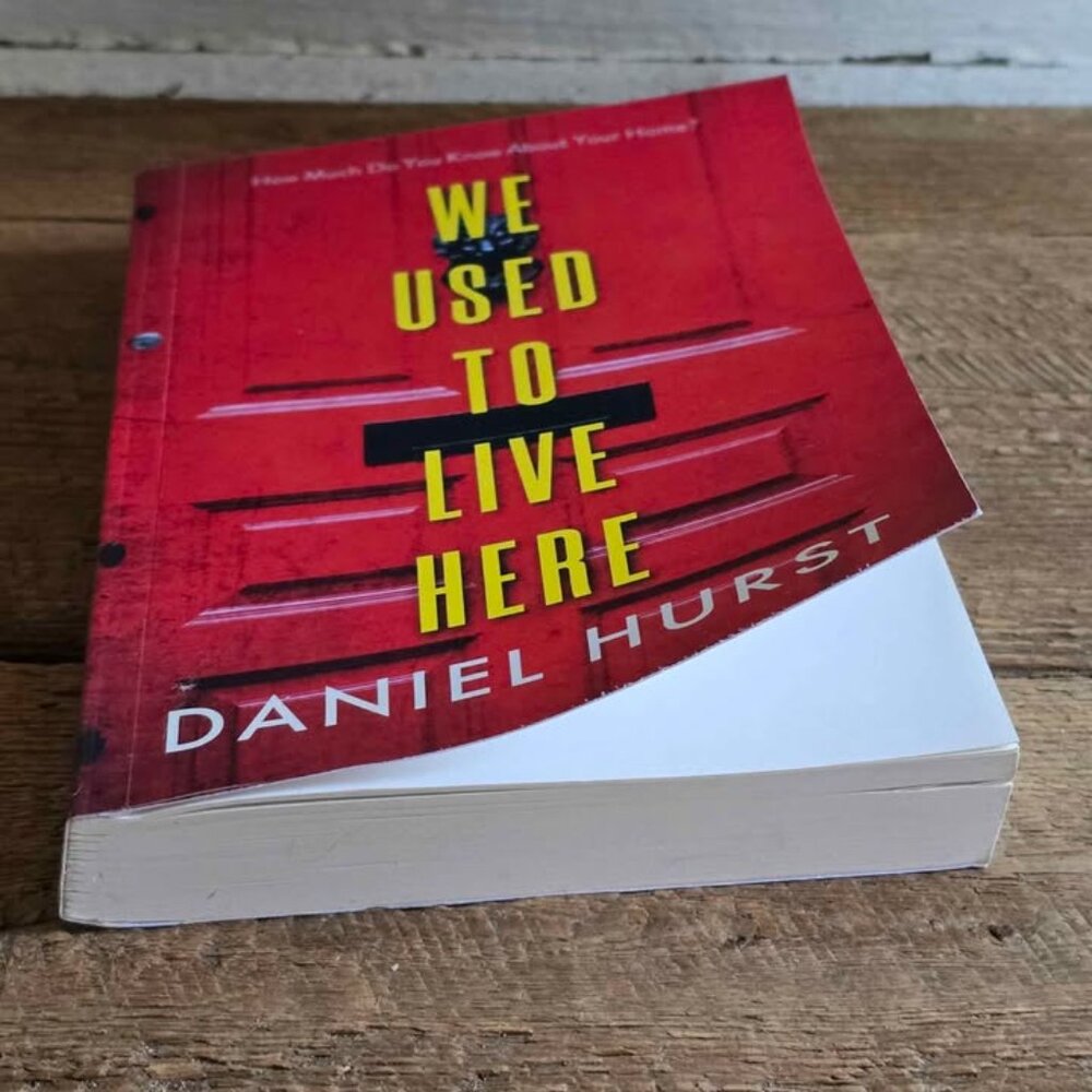 We Used to Live Here by Daniel Hurst Thriller Psychological Paperback Book - Picture 3 of 7
